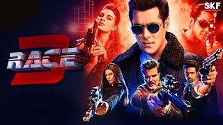 Race 3 Full Movie  Salman Khan  Bobby Deol  Anil Kapoor  Jacqueline F  Facts and Review [upl. by Aldis]