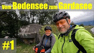 Vom Bodensee zum Gardasee 1 [upl. by Harriett]