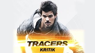 TRACERS  Kritik  Review DEUTSCHHD [upl. by Beutler]