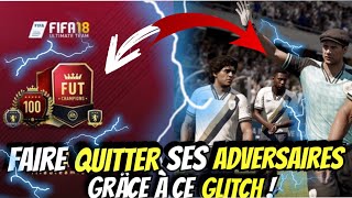 FUT 18  GAGNER TOUS SES MATCHS SUR FUT 18 EN FAISANT QUITTER SES ADVERSAIRES GRÂCE À UN GLITCH [upl. by Xella]