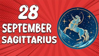 Todays Horosope  SAGITTARIUS ♐ September 28 2024 ♐ HOROSCOPE FOR TODAY [upl. by Mukul349]