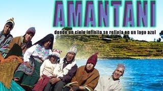 AMANTANI donde un cielo infinito se refleja en un lago azul [upl. by Annet]