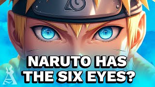 What If Naruto Had The Six Eyes Full Movie [upl. by Anirda]