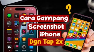 Cara screenshot iPhone dgn Tap 2x [upl. by Lyj95]