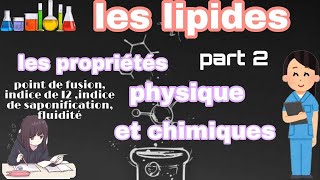 les lipides  les propriétés des acides gras part 2 [upl. by Leif874]