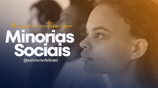 M1NORIAS SOCIAIS  1  Filosofia e Sociologia para Redação  salviano feitoza [upl. by Kinnie350]