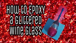 How to Epoxy a glittered glass [upl. by Anrym689]