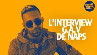 Linterview GAV de Naps [upl. by Nnail]