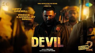 Devil  Official Music Video   Warning 2  Gippy Grewal  JP47  Prince KJ  New Punjabi Song 2024 [upl. by Aralomo]