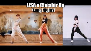 Lisa x Cheshir Ha  Long Nights  Dance Cover Comparison by Anne Vũ [upl. by Johm]