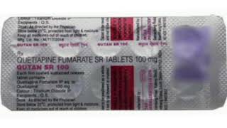 QUTAN SR 100 Tablets QUETIAPINE FUMARATE SR TABLETS 100 mg [upl. by Francene]