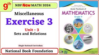 Class 9 Math Unit 3 Miscellaneous Exercise 3 NBF Maths Misc Ex 3 Class 9th federal board FBISE Math [upl. by Yanarp]