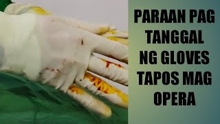 HOW TO REMOVE GLOVES AFTER SURGERYREMOVING SOILED GLOVES shorts donning gloves [upl. by Anifled482]