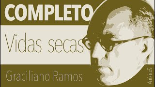 Graciliano Ramos  Vidas secas  Capítulo III  Cadeia [upl. by Allicserp567]