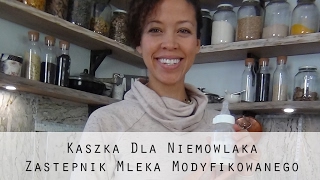 Kaszka dla niemowlaka [upl. by Irbua]