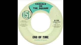 Casuals On The Square  End Of Time [upl. by Sherar]