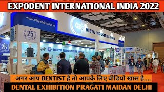 Expodent international India 2022  Dental exhibition pragati maidan Delhi  WeMakeCreators [upl. by Sirraj651]