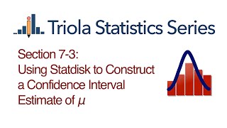 Statdisk Section 73 Using Statdisk to Construct a Confidence Interval Estimate of a Pop Mean [upl. by Ayekal]