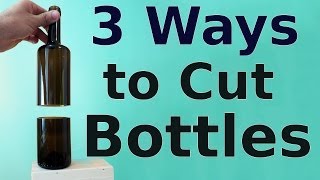 How to Cut Glass Bottles  3 ways to do it [upl. by Acina]