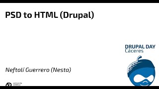 DrupalDay 2017  PSD to HTML Drupal por Neftalí Guerrero [upl. by Ketchum]