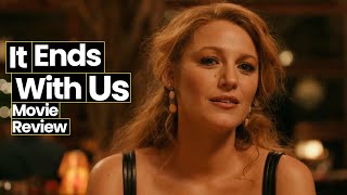 It Ends With Us  Movie Review [upl. by Audrey]