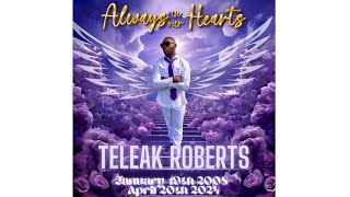 Teleak Roberts January 19 2008  April 20 2024 [upl. by Fisk639]