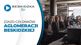 Włodarze zjednoczeni ku rozwojowi regionu Zjazd członków Aglomeracji Beskidzkiej [upl. by Xino226]