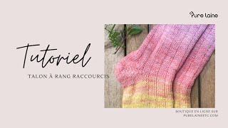 Tutoriel Talon à rang raccourcis  Cours de tricot [upl. by Pozzy]