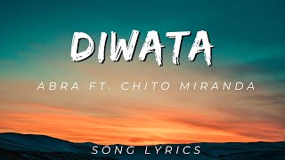 Diwata  Abra ft Chito Miranda  SONG LYRICS VERSION [upl. by Us339]