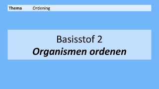 VMBO 3  Ordening  2 Organismen ordenen  8e Editie [upl. by Angelo]