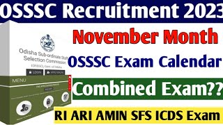 OSSSC November Month Exam Calendar Out  RI ARI AMIN SFS ICDS Vacancy important update [upl. by Geibel]