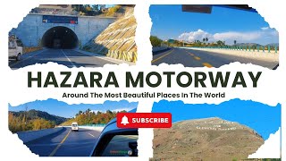 Hazara Motorway  Abbottabad Tunnels  EP6 Pakistan ka Safar 🇵🇰 Paharon Ka Safar [upl. by Anilas]