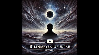 Bilinmeyen Ufuklar Yakında Burada [upl. by Ummersen]