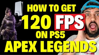 How to Get 120FPS on PS5 Apex Legends [upl. by Ursulette]