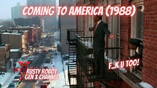 Coming to America 1988 Rusty Robot’s Gen X Media  F U too [upl. by Azral632]