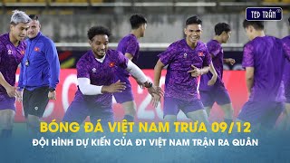 Bóng đá VN trưa 912 Đội hình dự kiến của ĐT Việt Nam trận ra quân Filip Nguyễn thắng trận đầu tiên [upl. by Dust663]