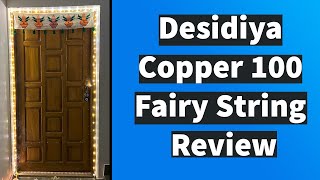 Desidiya Copper 100 Led Fairy String Lights Review  Fairy Lights for Bedroom Decoration Diwali [upl. by Parthinia]