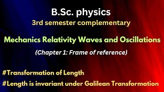 Transformation of Length Length is invariant under Galilean Transformation [upl. by Ennair]