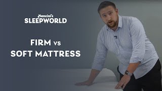 Firm Vs Soft Mattress Whats Best For You  Mancinis Sleepworld [upl. by Kehr]