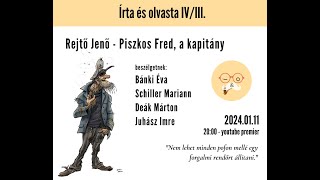 Rejtő Jenő Piszkos Fred a kapitány  Írta és olvasta S04E03 [upl. by Anieral810]