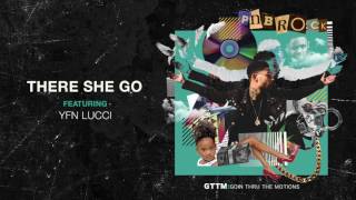 PnB Rock  There She Go feat YFN Lucci Official Audio [upl. by Ames]