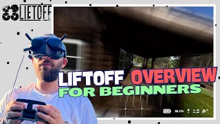 Liftoff Simulator Overview for Beginners Freestyle Free Flight [upl. by Anallise695]