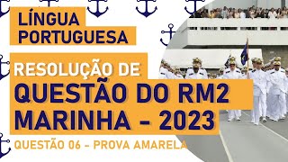 Coerência Português Questão 6 Rm2 Marinha do Brasil [upl. by Ayihsa367]