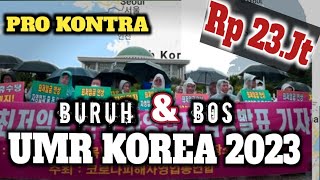 23 JUTA LEBIH❗️PRO KONTRA KENAIKAN UMR KOREA 2023 BAGI BURUH PENGUSAHA  GAJI TKI KOREA [upl. by Julian]