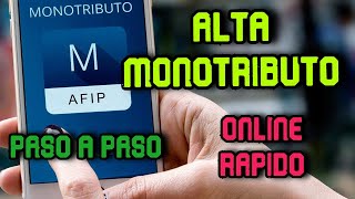 MONOTRIBUTO ALTA PASO A PASO AFIP  ONLINE Y RAPIDO [upl. by Shalom]