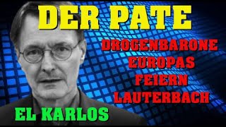 EL KARLOS DROGENBOSSE FEIERN LAUTERBACH [upl. by Nnauol754]