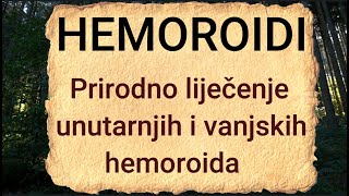 Kako se riješiti hemoroida prirodnim putem  Prirodno liječenje unutarnjih i vanjskih hemoroida [upl. by Nohsid332]