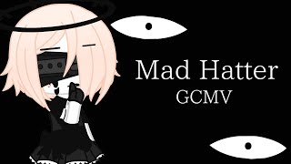 Mad Hatter  Gacha Club  GCMV  TW Flashing Blood [upl. by Phineas]