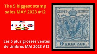 The 5 biggest stamp sales MAY 2023 12  Les 5 plus grosses ventes de timbres MAI 2023 12 [upl. by Elletsirk]