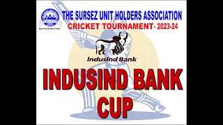 THE SURSEZ UNIT HOLDERS ASSOCIATION CRICKET TOURNAMENT 20232024  INDUSIND BANK CUP  DAY 1 [upl. by Attenoj]